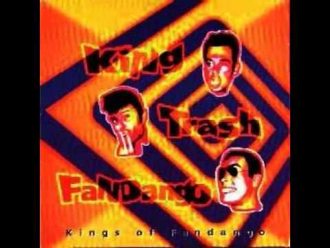 King Trash Fandango - Die Baby Die