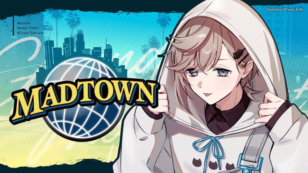 MADTOWN #10-1 | これから忙しくなるのかもしれない。 【にじさんじ/叶】
