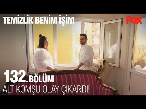Alt komşu olay çıkardı! Temizlik Benim İşim 132. Bölüm