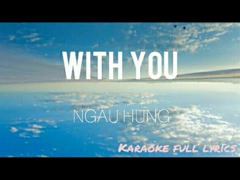 With You (ngau hung)(Lyrics) (Karaoke) hoaprox nrick strand & mio