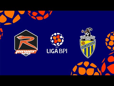🔴 LIGA BPI: RP FC - VALADARES GAIA FC