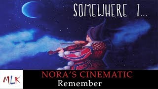 Nora&#39;s Cinematic - Remember (Official Audio Video)