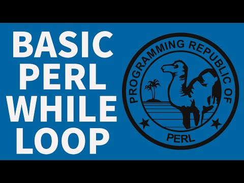 Perl While Loop - Beginners Tutorial 2022