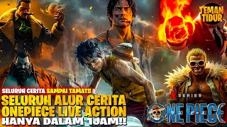 Download lagu FULL 1 JAM ONE PIECE LIVE ACTION‼️SEORANG BOC4H YANG INGIN MENJADI RAJA BAJAK LAUT‼️-ALUR CERITA mp3
