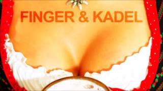 Finger und Kadel - O Zapft is