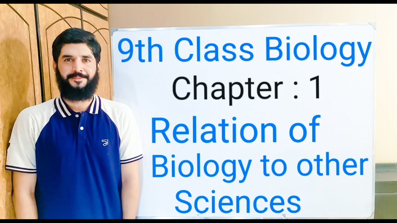 Relationship of Biology to other Sciences
