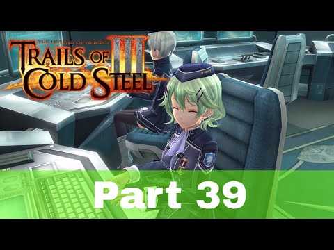 The Legend of Heroes Trails Of Cold Steel 3 Walkthrough Part 39 - No Commentary  [PS4, PC]