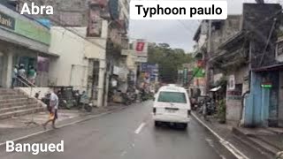 Typhoon paulo/ Bangued Abra 🇵🇭