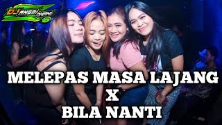 Download lagu DJ MELEPAS MASA LAJANG X DJ BILA NANTI | DJ BREAKBEAT | DJ VIRAL TIKTOK TERBARU !!! mp3
