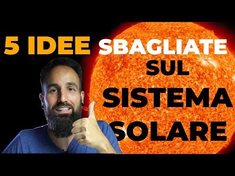 5 idee SBAGLIATE sul Sistema Solare