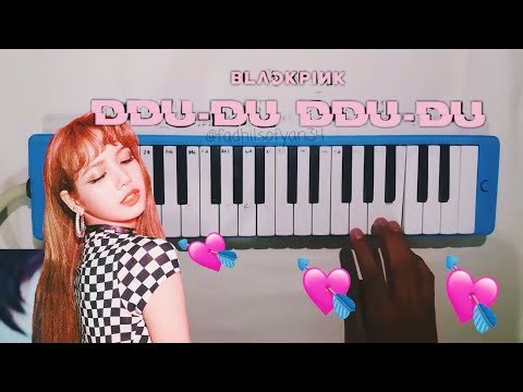 BlackPink - DDU-DU DDU-DU | Melodica Cover | Fadhil Sofyan