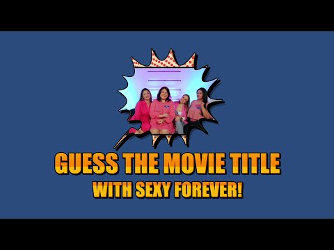 Family Feud: 'Guess the Movie Title' with Sexy Forever Online Exclusive