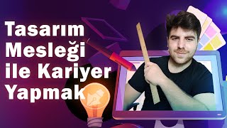 GRAFİK TASARIM  MESLEĞİ VE KARİYER PLANLAMASI ( Nasıl İş Bulunur? )