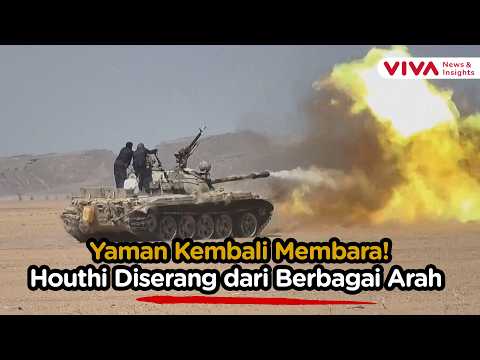 Detik-detik Perang Yaman Vs Houthi Berlangsung