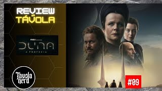#09 - Review no Távola: Duna: a Profecia - HBO não cansa de lançar pedrada! Nerd Debate.