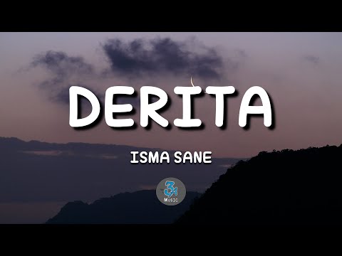 Derita  - Isma Sane (Lirik)