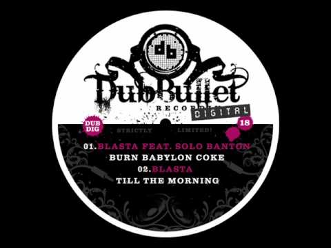 Blasta ft. Solo Banton - Burn Babylon Coke