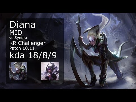 Diana vs Syndra Mid - KR Challenger 18/8/9 Patch 10.11 Gameplay
