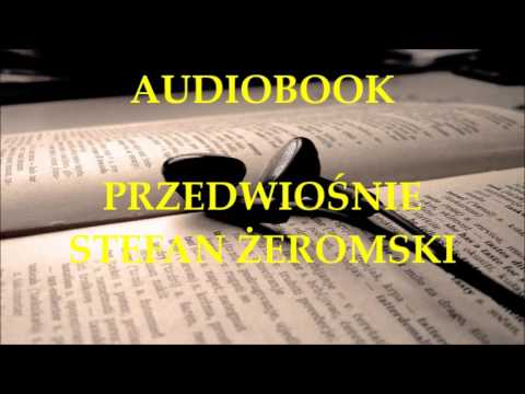 🎧 Przedwiośnie 🎧 Stefan Żeromski. Audiobook. Lektury szkolne