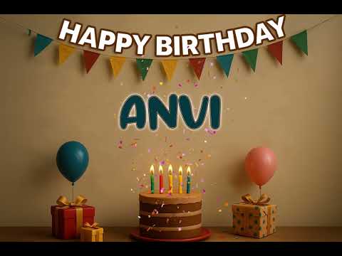 Happy Birthday ANVI Song 🎉 | Custom Name Birthday Track by XBirthdays for all ages