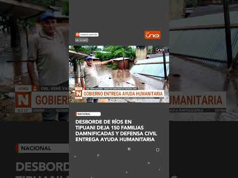Desborde de ríos en Tipuani deja 150 familias damnificadas y Defensa Civil entrega ayuda humanitaria