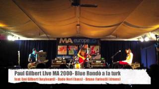 Paul Gilbert -MA2000-Blue Rondo a la Turk