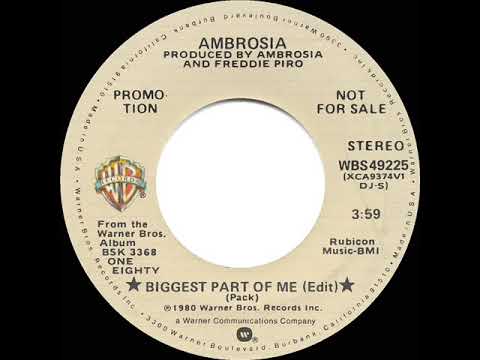 1980 Ambrosia - Biggest Part Of Me (stereo radio promo 45--short version)