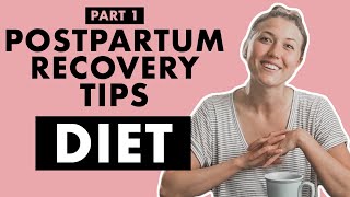 #1 Tip for Better POSTPARTUM Recovery: DIET | Birth Doula