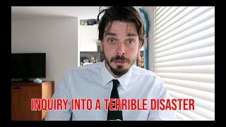Inquiry Into A Terrible Disaster