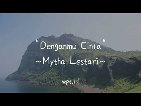 Denganmu Cinta ~ Mytha Lestari Lirik