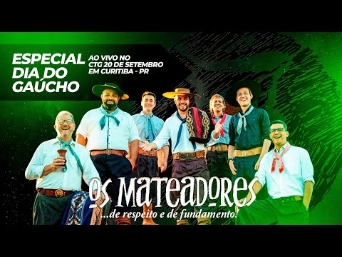 Os Mateadores - Baile no CTG 20 de Setembro (Curitiba/PR)