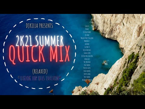 2K21 Summer Quick Remix TikTok Top Hits Edition by Djkilla