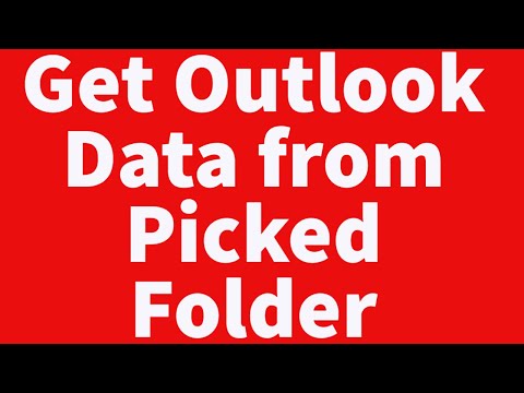 Get Outlook Data from Picked Folder