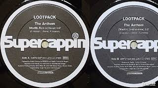 Lootpack – The Anthem (Madlib Remix) (1999 - Germany 7")
