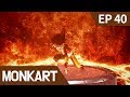 MonKartTV Monkart Episode 40