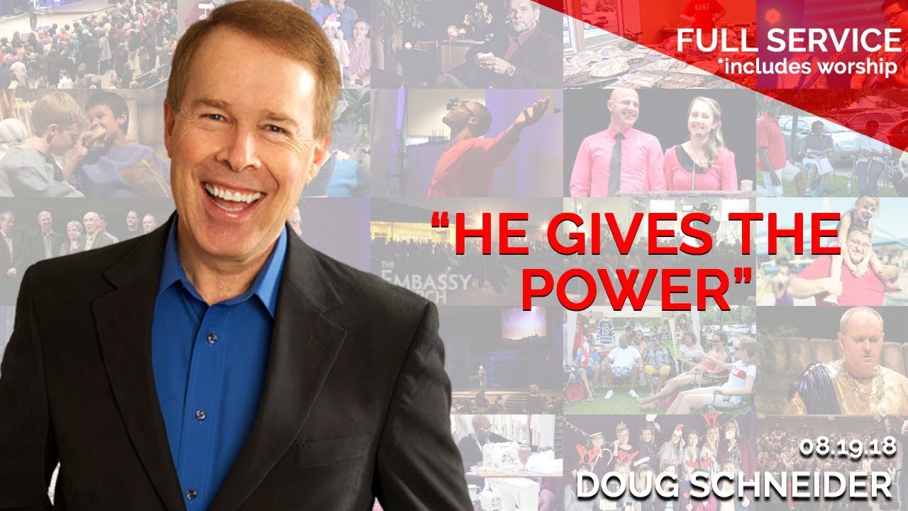 He Gives The Power | August 19th 2018 – FULL SERVICE