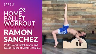 Ramon Sanchez, professional ballet dancer and Guest Trainer at Sleek Technique, Home Workout