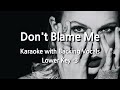 Don't Blame Me (Lower Key -3) Karaoke with Backing Vocals