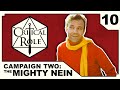 Waste and Webs | Critical Role: THE MIGHTY NEIN | Episode 10