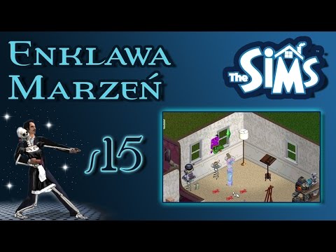 Enklawa Marzeń odc. 15 - The Sims 1 - "Pasmo nieszczęść"