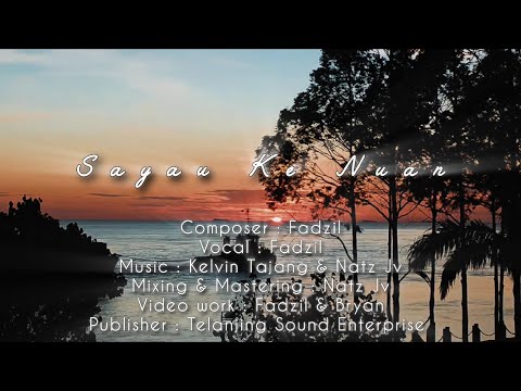 Fadzil - Sayau Ke Nuan ( Official MV )