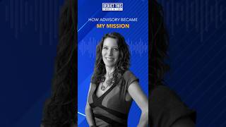 How Advisory Became My Mission