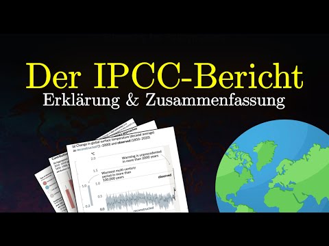 The IPCC report explained & summarized - Climate change & global warming (Part 1 of 5)