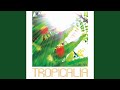 Tropicalia (Eric's 5rw Vocal)