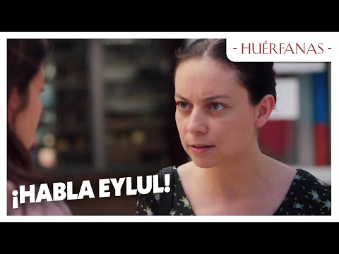 Why did you take your father's phone, Eylul? - Orphans The Scenes
