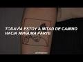 Chelou - Halfway to Nowhere (Sub. Español)