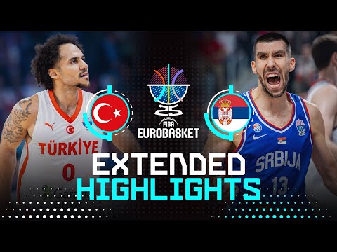 Türkiye 🇹🇷 vs Serbia 🇷🇸 | Extended Highlights | FIBA EuroBasket 2025