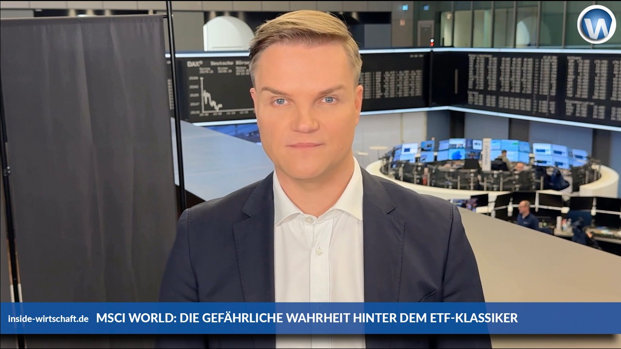 Manuel Koch (Inside Wirtschaft): „MSCI World - die gefährliche Wahrheit hinter dem ETF-Klassiker"