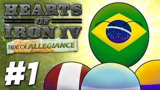 Behold, the Enlightenment of Brazil! - HoI4: Trial of Allegiance (Part 1)