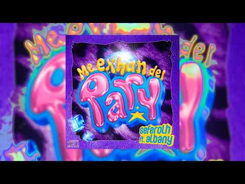 Me exhan del pary :( Rmx ft. Albany